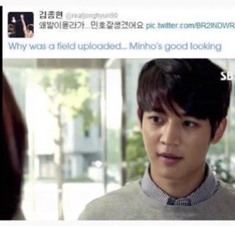 jonghyun talking about minho’s good looks and uploading a picture of a field by accident