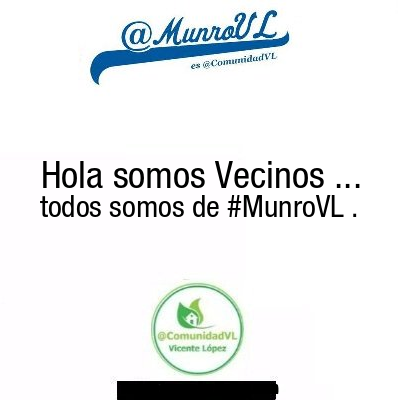 MunroVL's tweet photo. Hola somos Vecinos ... todos somos de #MunroVL . https://t.co/rnKFiTgltO