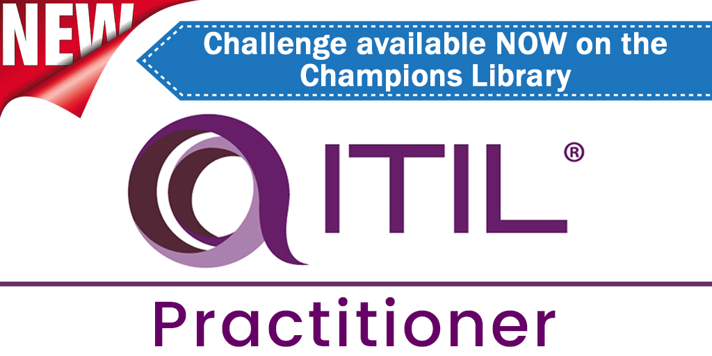 NEW! ITIL®4 Practitioner is now a LIVE Challenge on the Champions Library.
Premium Members enjoy full access to the latest Topics including Devops, Agile PM, ITIL®, BlockChain, Cybersecurity.

#itil4 #ITIL #DevOps #AgilePM #blockchain #Cybersecurity #elearning