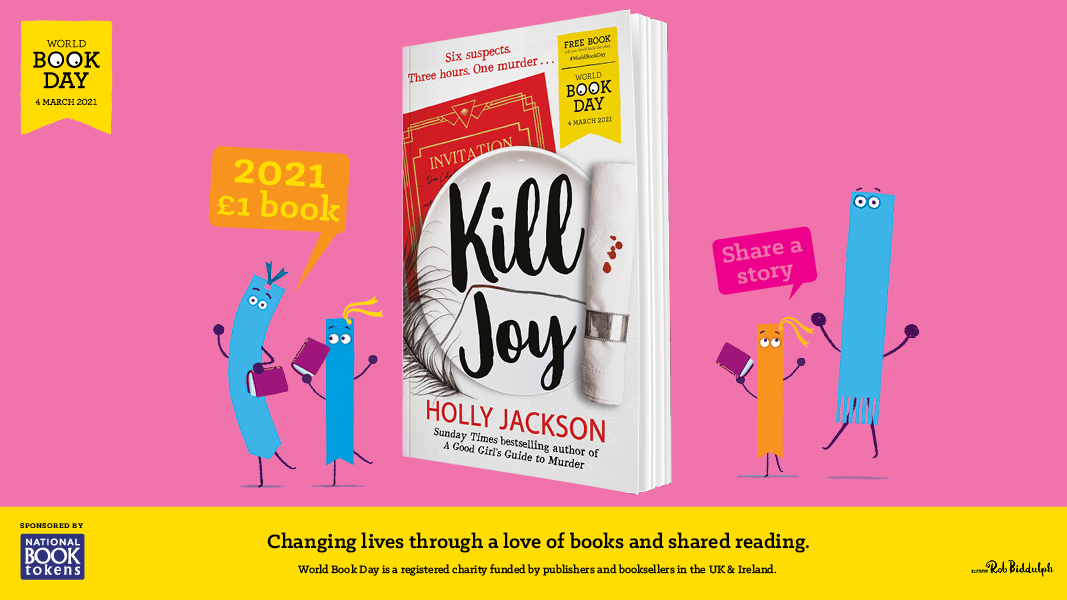 The absolutely killer  @HoJay92 completes our 2021 line up of £1 titles! Kill Joy is a thrilling murder mystery perfect for teen readers:  http://www.worldbookday.com/book/kill-joy/ 