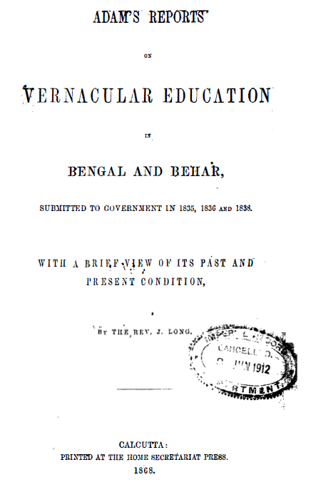 Small  #Thread on Adam's report of Vernacular Education in Bengal & Bihar submitted to UK Government when "English Education Act 1835" was implemented The report was most recursive ever research on Schooling system in India in beginning of 18th century.Please read on 1/n  https://twitter.com/will63440630/status/1310862456051306497