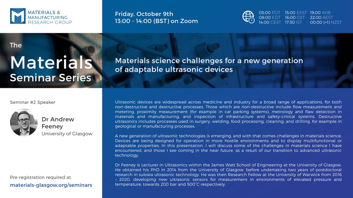 📢 Our #materials #seminar series continues with Dr <a href="/Andrew_Feeney/">Andrew Feeney</a> and will focus on material challenges for #ultrasonics! Pre-registration required at materials-glasgow.org/seminars, meeting details will be emailed on Thu for a 13:00 BST start on Friday, October 9th.