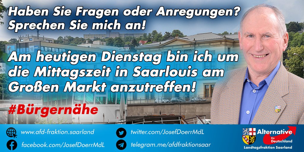 josefdoerrmdl's tweet photo. Aller Widrigkeiten zum Trotz, wird mich auch das mäßige Wetter nicht von meinen Besuchen in den Städten und Gemeinden unseres schönen Saarlandes abhalten.

Heute um die Mittagszeit bin ich in #Saarlouis am Großen Markt anzutreffen. Sprechen Sie mich doch einfach an.

#Bürgernähe https://t.co/hD8wykE9Ez
