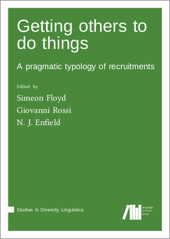 LangSciPress's tweet photo. Just published "Getting others to do things: A pragmatic typology of recruitments" by Simeon Floyd, Giovanni Rossi and @njenfield #sidl #openaccess https://t.co/VMjzMgbatN https://t.co/PWf7tmuc9K