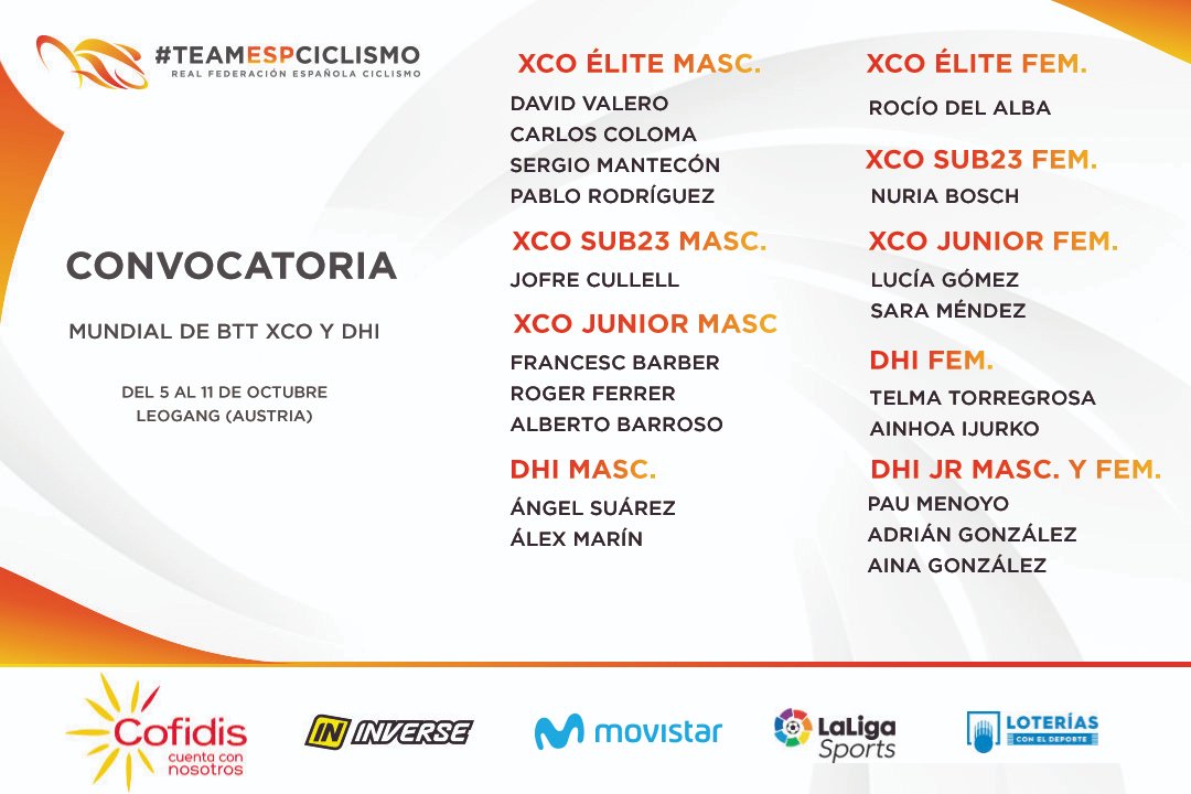RFECiclismo's tweet photo. #Leogang2020 | Convocatoria del #TeamESPciclismo🇪🇸 para el Mundial de BTT XCO-DHI de Austria⛰

✅Un total de 19 ciclistas conformarán el equipo nacional que competirá en 5 al 11 de octubre en la localidad austríaca de Leogang����https://t.co/EVOLkruONL

@ciclistacofidis #ESPasion https://t.co/laBxRYvfKN