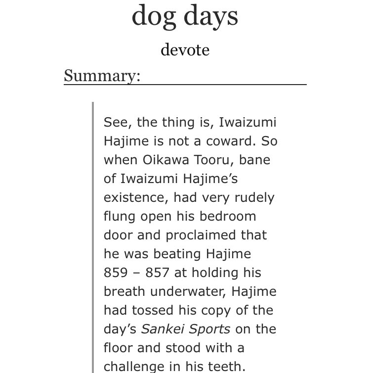 - growing up together, summer fic - homoerotic swimming pls - iwaizumi loves oikawa sm pls this whole fic was so *clenches fist* tender - Hajime palm reading i have never been more in love - the summery nostalgia really hit me every detail was so vivid https://archiveofourown.org/works/25904797 