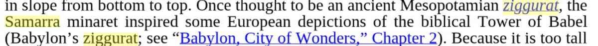 Delving a little deeper (and honestly, not too much), I found a reference in Kleiner's 2012 "Gardner's Art Through The Ages": "once thought to be an ancient Mesopotamian ziggurat, the Samarra minaret inspired some [...] depictions of the [...] Tower of Babel".