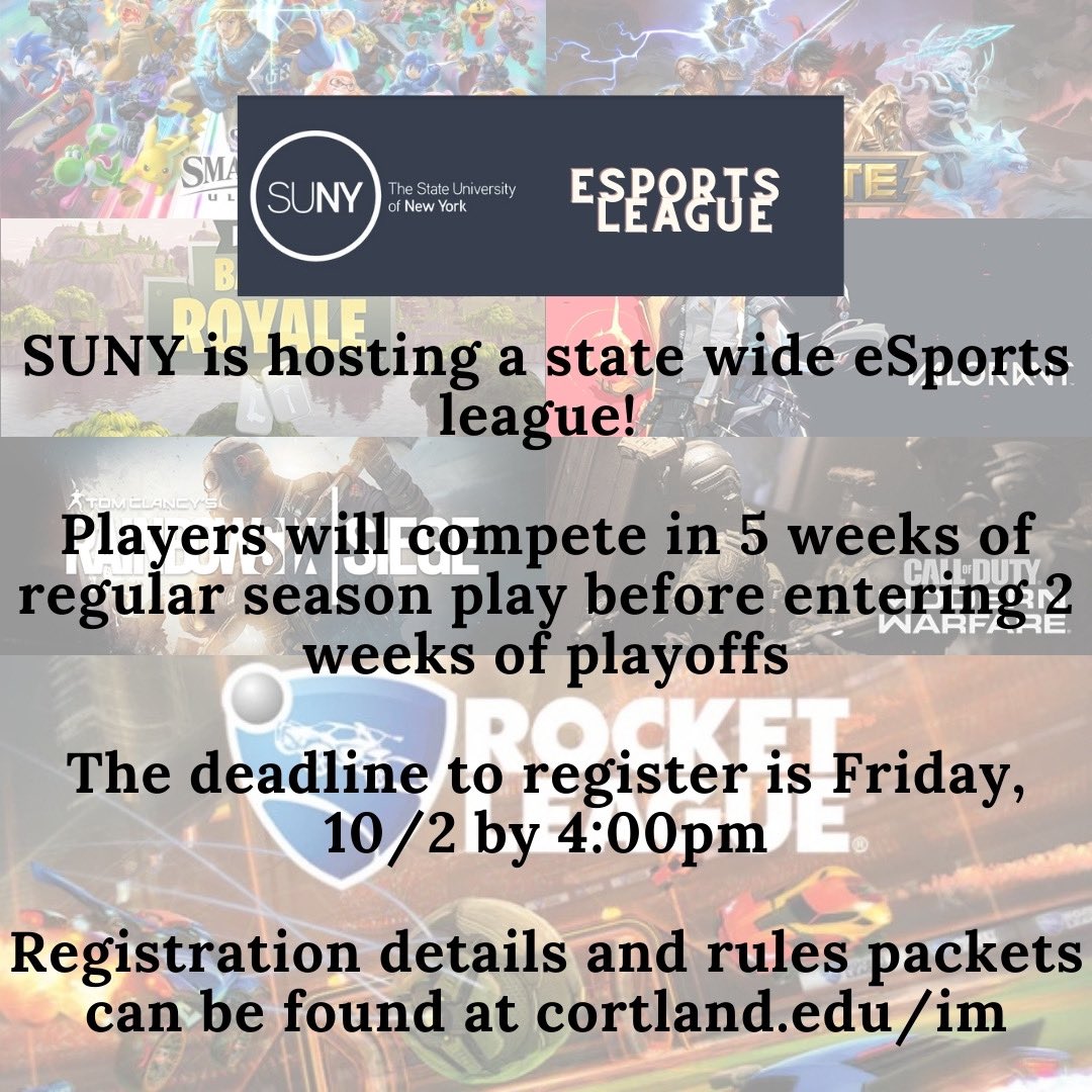 cortland_rec's tweet photo. Registration for SUNY’s eSport leagues are only open for a few more days! Head to https://t.co/g1D8Y0aVx3 for registration information and rules packets for each league. Want to participate but don’t have a team You can register as a free agent and we’ll place you on a team. https://t.co/BVG02kbdnd
