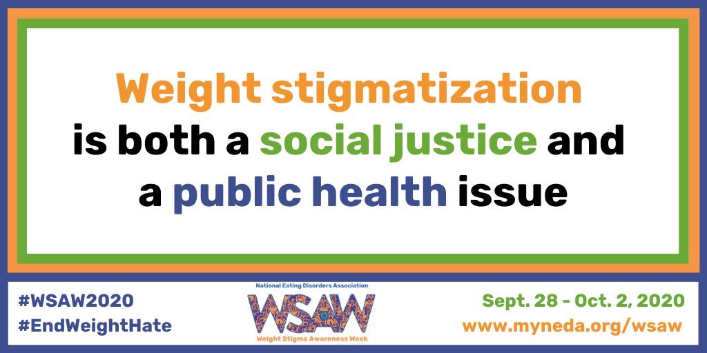 breewilhite's tweet photo. #DidYouKnow #weightstigma impacts everyone, not only those in higher weight bodies? Learn more and join @nedastaff’s movement to #EndWeightHate this Weight Stigma Awareness Week (#WSAW2020) taking place September 28 - October 2. https://t.co/7P03OJ7qAs https://t.co/jISTLc4PoO
