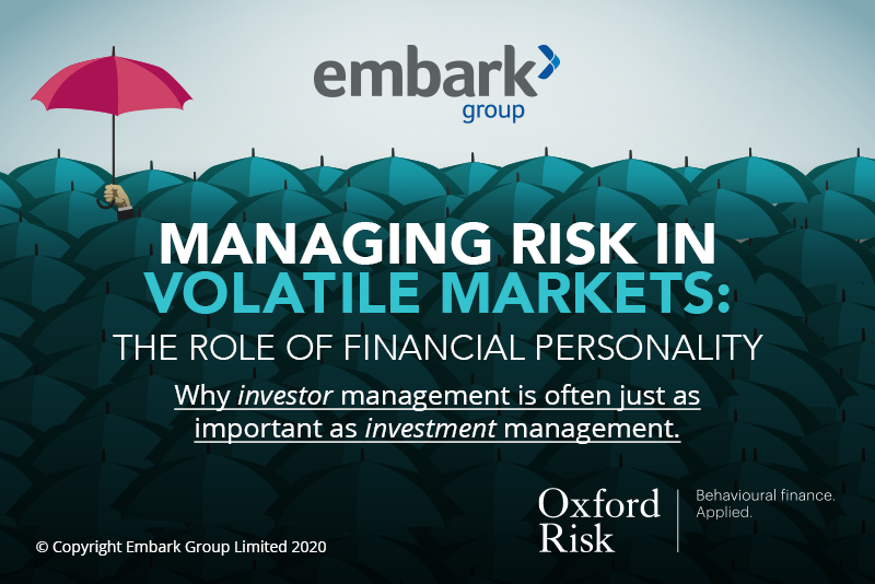 embark_group's tweet photo. How do you deal with confident, impulsive clients? How about the nervous, or unengaged?

We have teamed up with Oxford Risk to look at clients’ financial personality. 

https://t.co/pQTrXB61xf https://t.co/8xNPKOUxqA