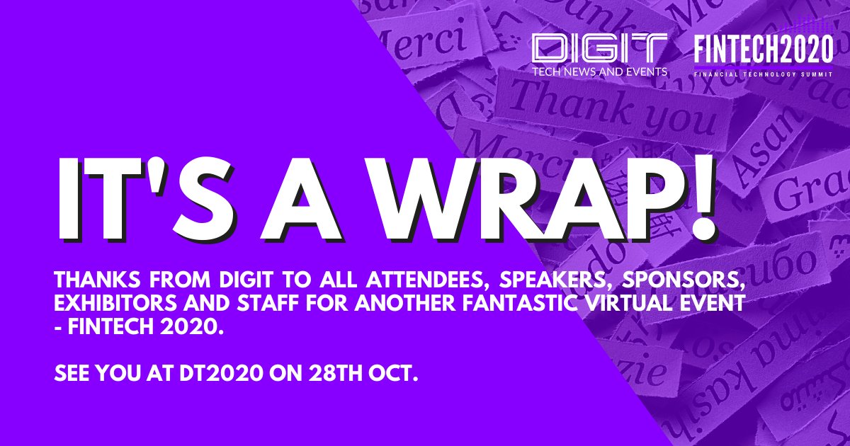 digitfyi's tweet photo. It's a wrap! Thanks to all attendees, speakers, sponsors and exhibitors who came to FinTech 2020 Virtual Summit today. See you at DT2020 on 28 Oct. 

#ftechsummit https://t.co/MGc60kDoaV