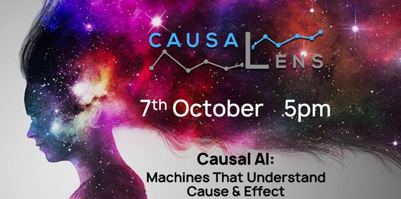 causaLens's tweet photo. Join the @imperialcollege &amp; @CausaLens webinar on "#CausalAI - Advancing the State of #MachineLearning" and transitioning from academia to the #AI industry next week.

Sign up: https://t.co/2Fmp1DQTCH

#Causality#AutoML https://t.co/xX46is8dKt