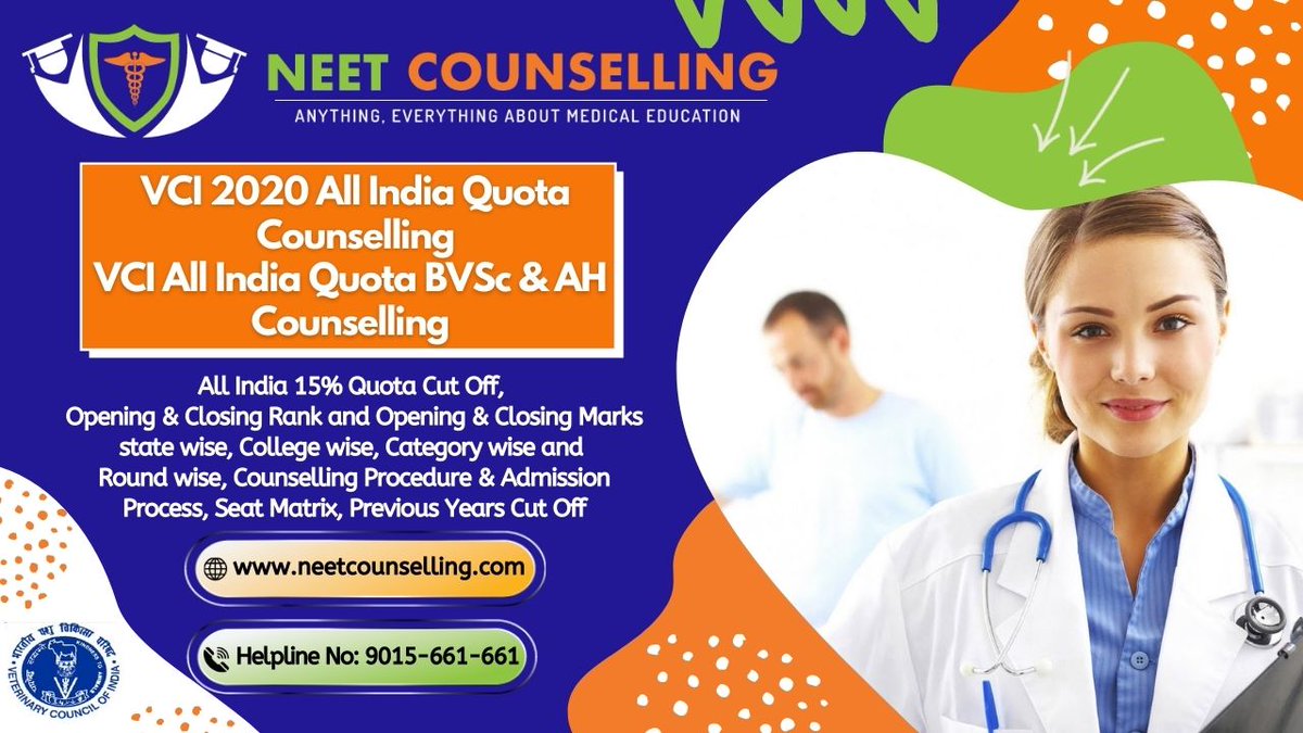 NEETCOUNSELLIN3's tweet photo. VCI ALL India Quota BVSc &amp; AH Counselling-2020 #MBBS #NEET https://t.co/QOv0dC56Mq