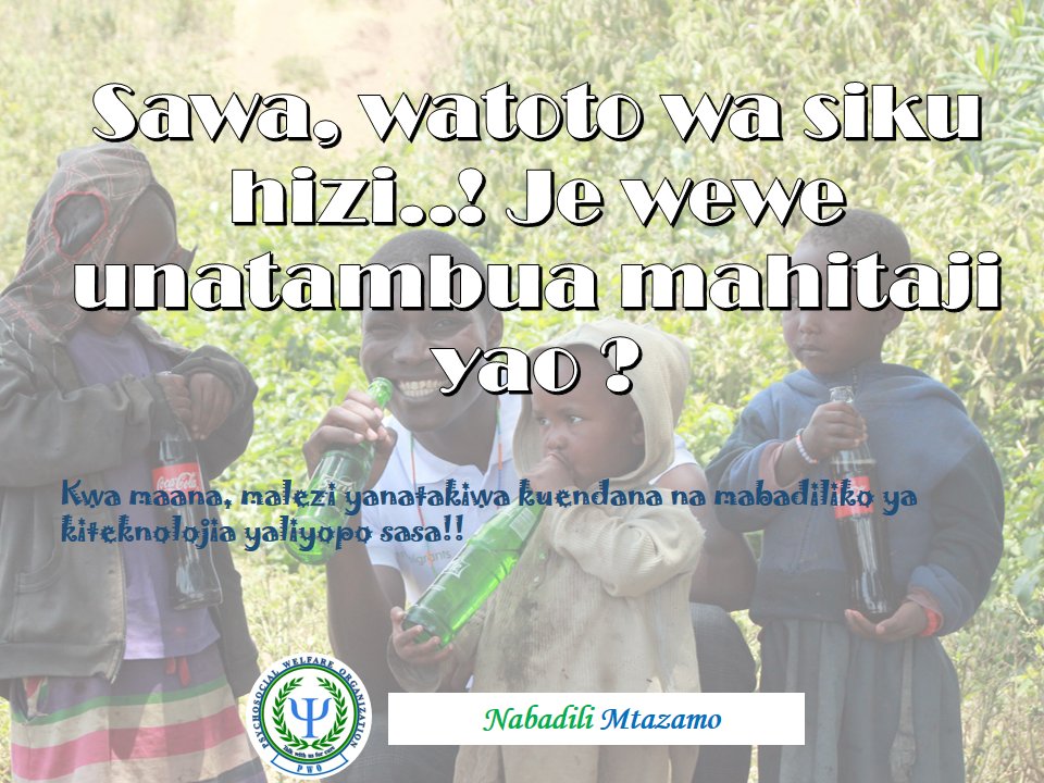 WelfarePwo's tweet photo. Tuache kuwalea watoto wetu Kama tulivyolelewa sisi.
👩‍👩‍👦‍👦Mahitaji ya mtoto:- (Kimwili, Kiakili, Kihisia na Kijamii) hubadilika, Na tunapishana na watoto wetu hasa kwasababu ya kutokufahamu mahitaji yao na kuwalea namna ambayo itawafanya kuendana na ulimwengu wa technolojia iliyo juu https://t.co/uDugDuh5ZU