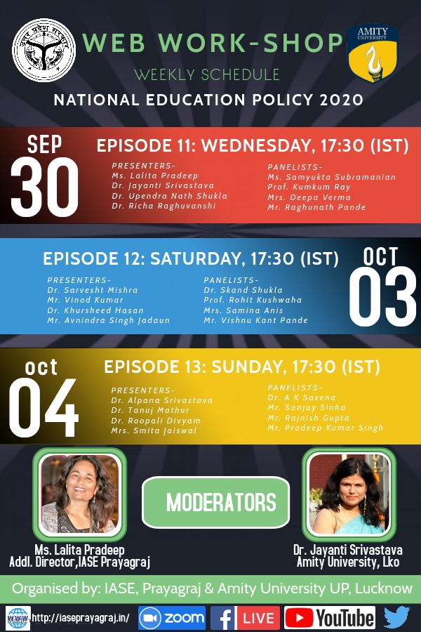 IasePrayagraj's tweet photo. Stay tuned!! this Wednesday(Sep30), Saturday(Oct03) & Sunday(Oct04) from 05:30PM to 07:00PM for #webworkshop on #NationalEducationPolicy2020, Live on #zoom #FacebookLive #YouTube
Hosted by: @IasePrayagraj & @AmityLucknow
#NEP2020 https://t.co/WVT0YNsFn1