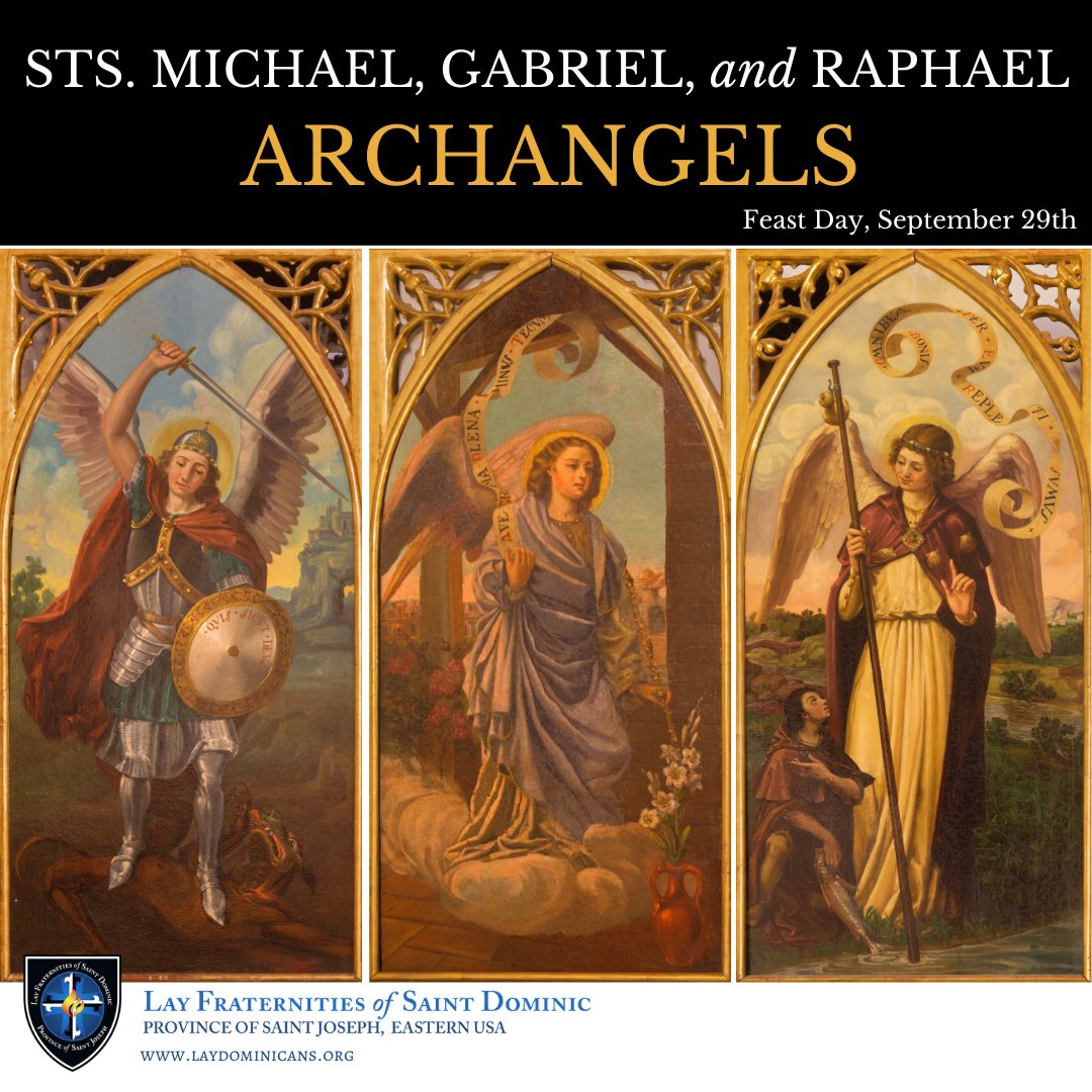OPLaityEast's tweet photo. Today, we give thanks for the Archangels, whom God has ordered to defend and guide us on our path to heaven. +Michael, Gabriel, and Raphael, pray for us!+ #oplaity #archangels #laydominicans https://t.co/opTznl4N9q