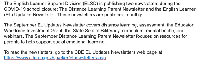 CDE EL Updates Newsletters web page at 
cde.ca.gov/sp/el/er/elnew…