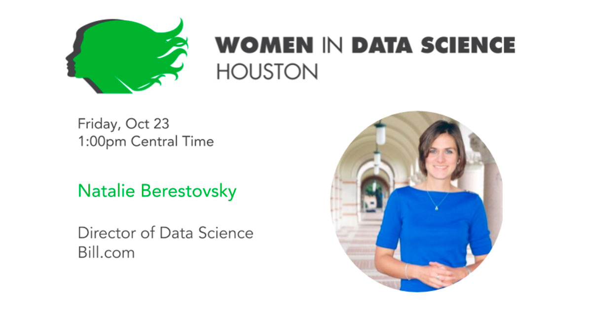 Save the date for Oct 23, 1pm CT to hear Natalie Berestovsky, Director of Data Science at <a href="/billcom/">BILL</a>, one of our panelists at #WiDS2020 Houston. Call for Student Abstracts is closing tomorrow, Sept 30. Submit your abstract now! @WiDS_Worldwide

RSVP: ow.ly/zf7b50BBeoZ
