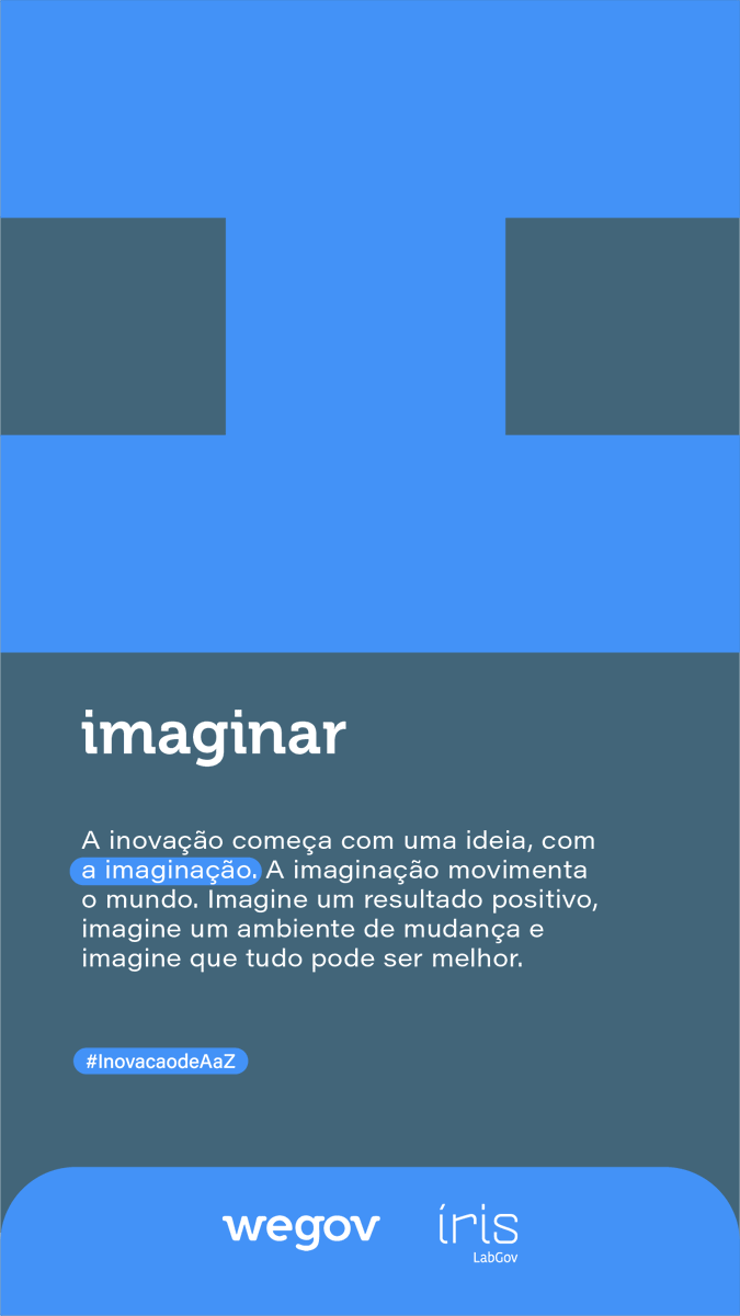 wegov's tweet photo. IMAGINAR
#inovacaodeAaZ #WeGov #IrisLab #Thread https://t.co/bTFJZRZ8zn
