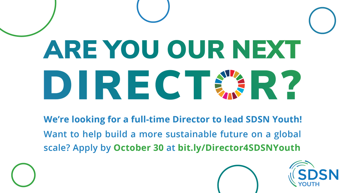 UNSDSN's tweet photo. Do you have what it takes to lead one of the world's largest #youth networks of #SustainableDevelopment? @SDSNYouth is looking for a new Director who will head a network of 20,000+ leaders and 750+ member organizations 🌎

Apply by Oct 30, 23:59 (ET) ➡️ https://t.co/N5tKUX4xVD https://t.co/BleVsYMXpK