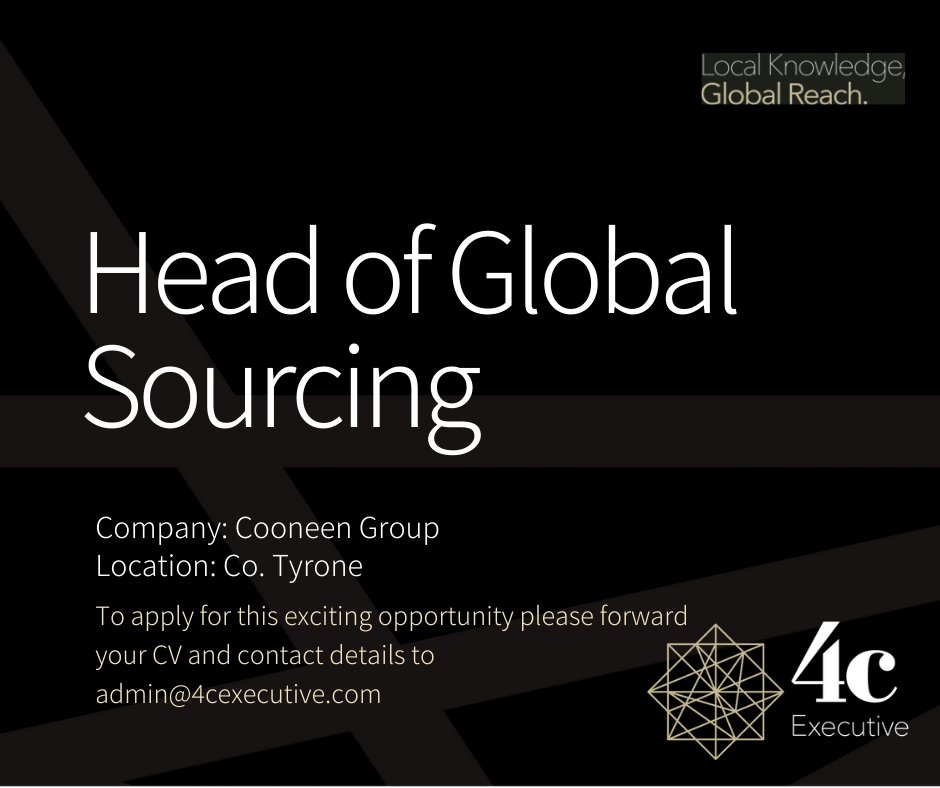 4cexecutive's tweet photo. 4c Executive is delighted to be partnering exclusively with @Cooneen_Group  to appoint a Head of Global Sourcing.

For more information please visit: https://t.co/znjB6fFisH

For a confidential discussion, please contact 4c Executive on 02890434343 or admin@4cexecutive.com. https://t.co/HU3Dtvrra1