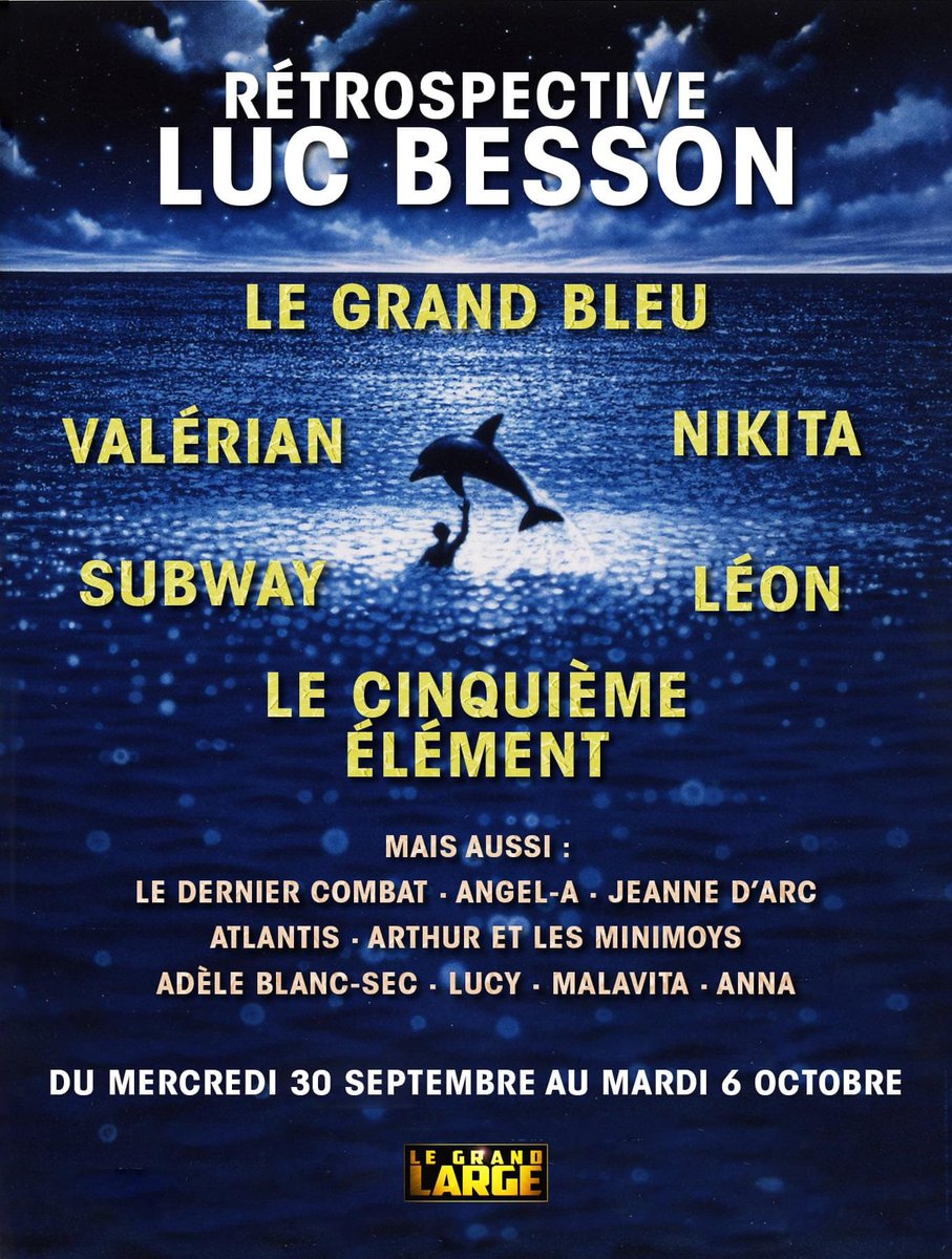 LeGrandRex's tweet photo. Dès demain et cela jusqu’à 6 Octobre le Grand Rex vous invite à découvrir ou redécouvrir en Grand Large les plus importants succès  cinématographiques du très célèbre réalisateur français LUC BESSON!

Programme &amp; billetterie ➡️ https://t.co/LCIVLtzKDe https://t.co/zGDsDeUsaK