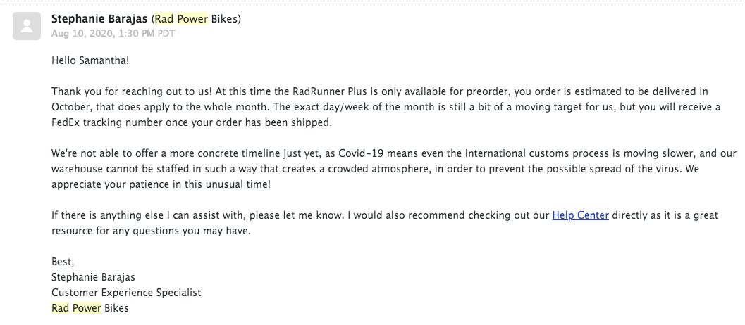 kingtarzan1's tweet photo. @RadPowerBikes @RadPowerBikes sent on August 6th - it took 4 days to get a response and I was only updated AFTER I checked in about a ship date - I want you to make this right. $100 is not it. https://t.co/Iv0s2Hpm9v