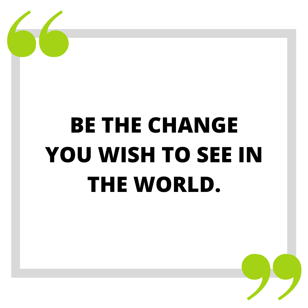 PayHubPayments's tweet photo. Be the change you wish to see in the world. https://t.co/v8Li27oH6I