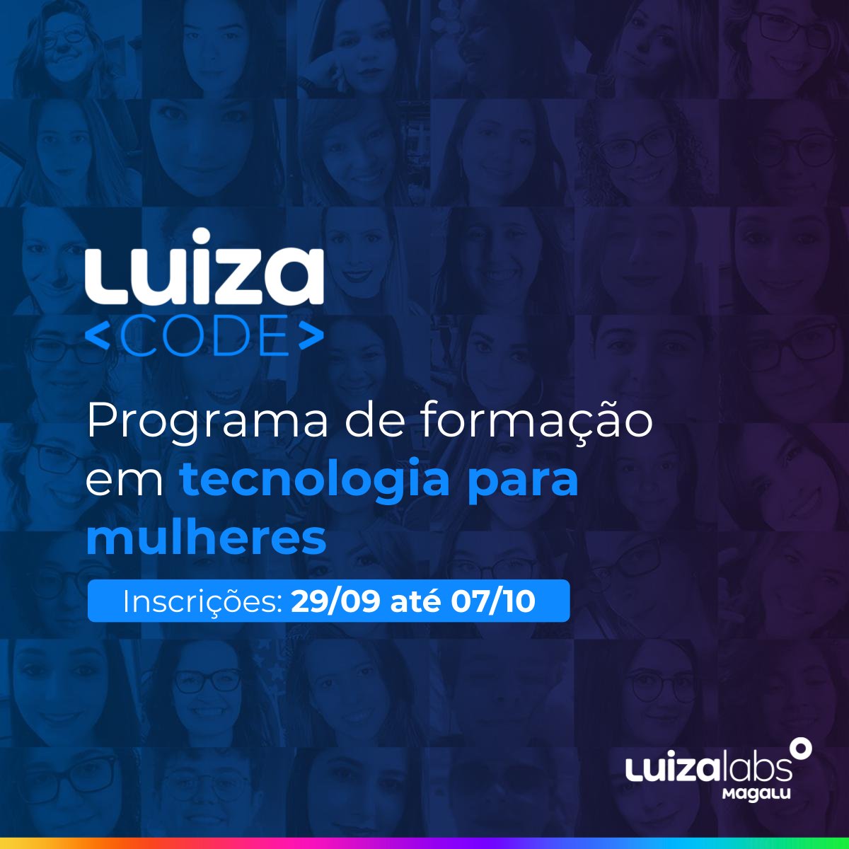 luizalabs's tweet photo. Vem aí um programa exclusivo para formação de mulheres na tecnologia: LUIZA CODE 💙🚀⁣
Um programa de aprendizagem, voltado pra você mulher, que é apaixonada por tecnologia e acredita na transformação digital. ⁣
⁣Saiba mais e inscreva-se: 
https://t.co/zcDi4K7Rgr https://t.co/gyCTgShhlV