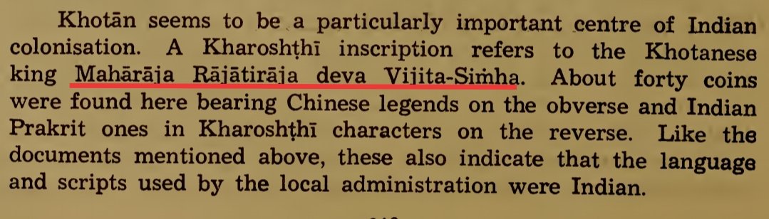 Khotan was once ruled by Indianized kings who gave themselves titles similar to the ones of classical Bharat. An inscription found at Khotan refers to Vijita Simha, ruler of Khotan who gave himself the title of Maha Rajatiraja Deva. Prakrit was widely used in Khotan.