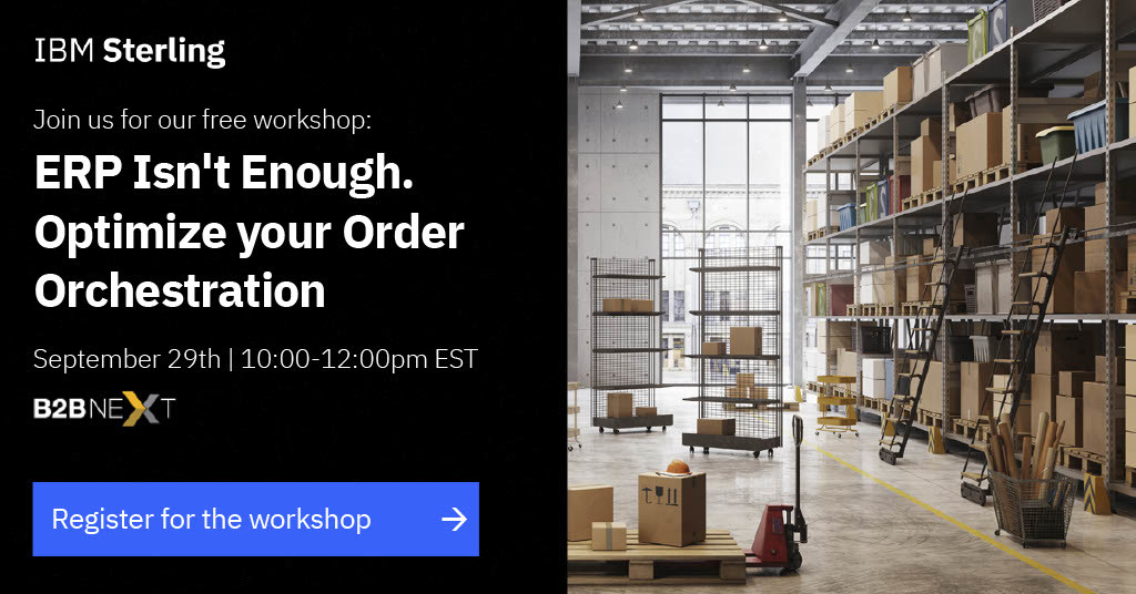 There is still time to register for IBM's FREE pre-conference workshop detailing how businesses are handling recent supply and demand disruptions.  Don't miss it, starts in 15 minutes. Register Now: b2bnext.net/page/1600384/i…