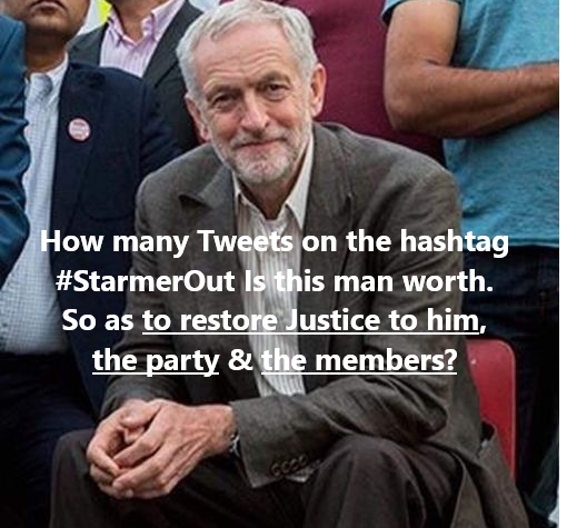  #StarmerOut like good little Blairites should do, & without questioningSo if you feel anything for Corbyn, or feel proud to be known as a Corbynista as I did, & still doThen it is your duty to do everything in your power to restore justice,