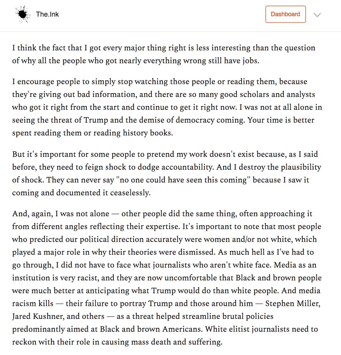 Then  @sarahkendzior dropped this:"I think the fact that I got every major thing right is less interesting than the question of why all the people who got nearly everything wrong still have jobs."I will say as a fellow journalist: she is not wrong. https://the.ink/p/sarah-kendzior