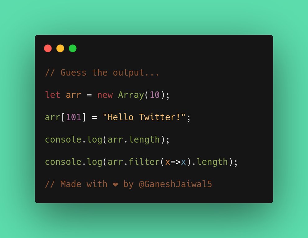 GaneshJaiwal5's tweet image. #javascript #DailyJS 
Let Guess the output ... 🤔

#developer #DEVCommunity #100DaysOfCode