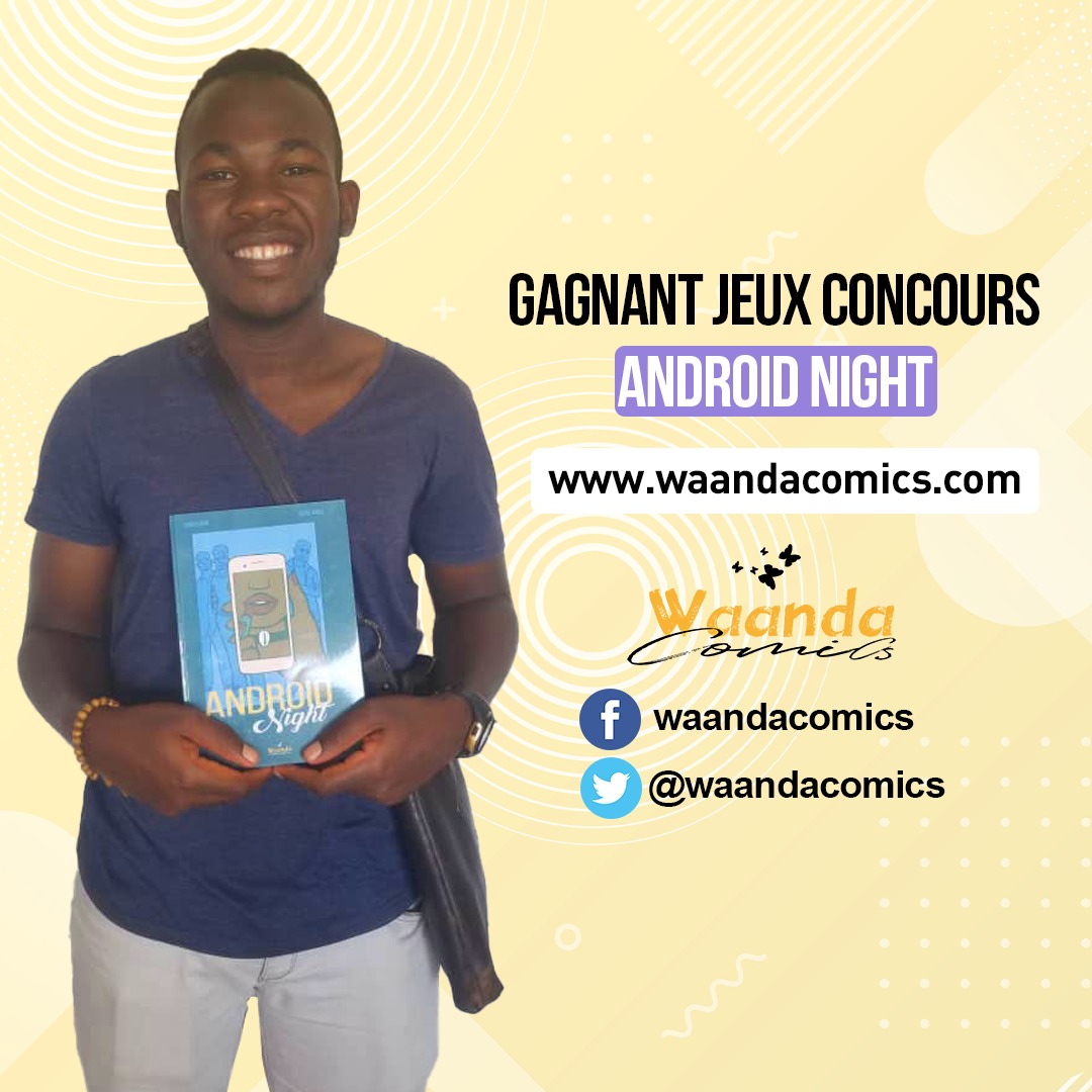 WaandaComics's tweet photo. Waanda family,

Avec vous, ns avons célébré 2 semaines d jeux à l'occasion des 2 ans d vtr BD culte #AndroidNight. Nos gagnant d la semaine dernière st connus. Ns déplorons juste la non participation des dames. Félicitations à @ngande_kevin, @Franckmonga @YvanLoic 
#WaandaComics https://t.co/2ZQJvxCq7y