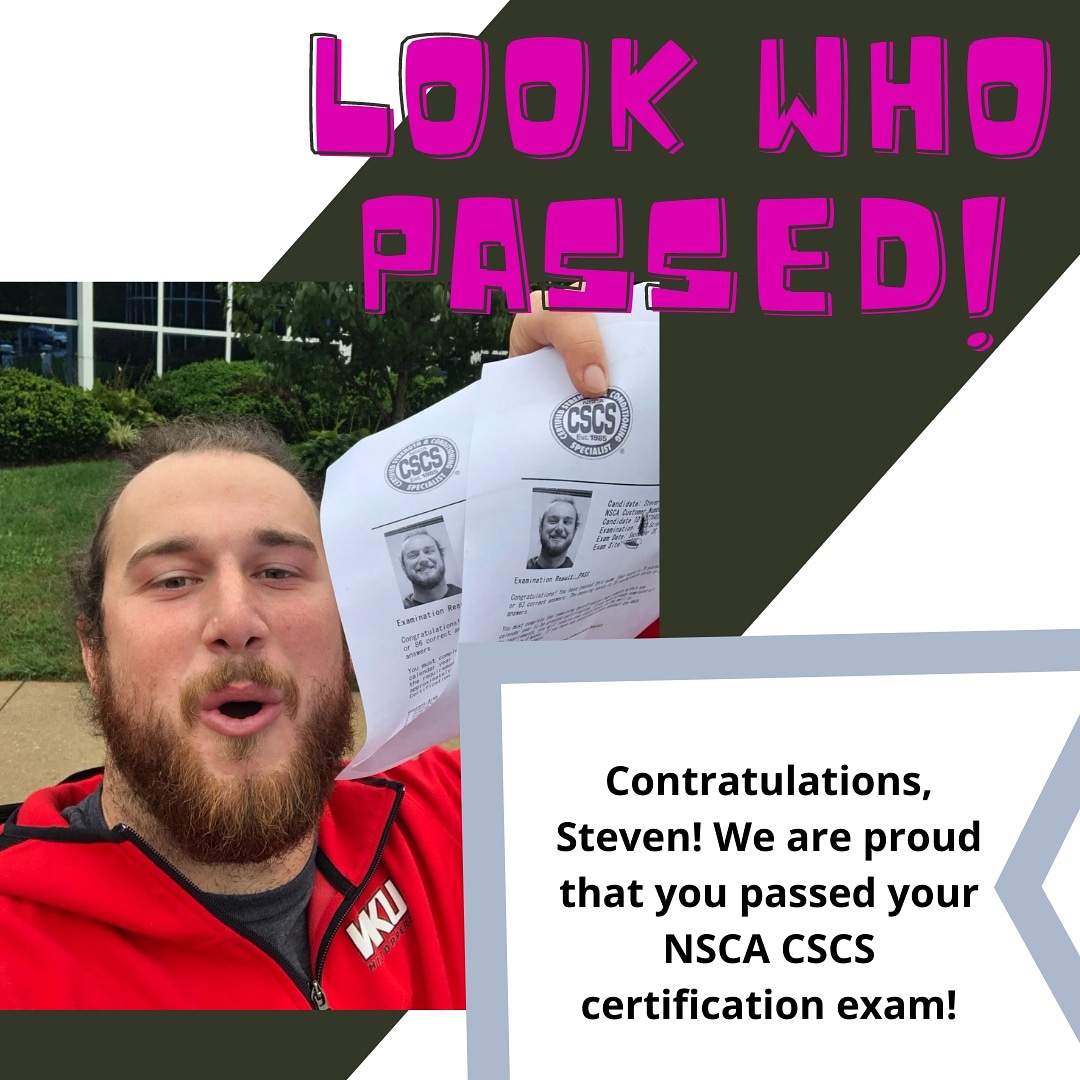 Congratulations on passing your NSCA Certified Strength and Conditioning Specialist credential,  Steven!

<a href="/WKUEXS/">WKU Exercise Science</a> <a href="/WKUEXSClub/">WKU EXS Club </a> <a href="/CHHS_WKU/">chhs_wku</a> <a href="/WKU_KRS/">WKU_KRS</a> <a href="/wku/">Western Kentucky University</a> <a href="/NSCA/">NSCA</a> #nscacscs #wkuexs #wku #wearechhs #climbwithus #toppers