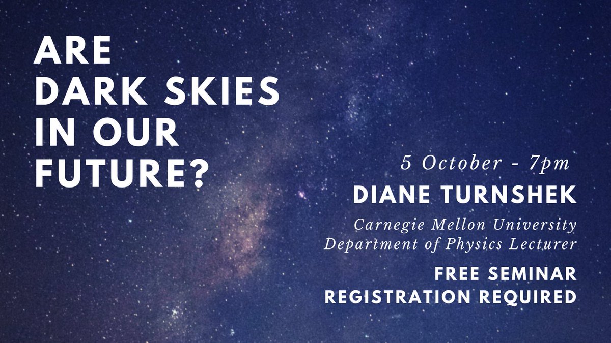 CookConservancy's tweet photo. Virtual Café Sci: Are dark skies in our future? ✨
Mon., Oct. 5, 7–9 pm -- FREE seminar w Q &amp; A hosted by Diane Turnshek, Lecturer, Department of Physics at  Carnegie Mellon University
**registration required**  https://t.co/F0SOasDJj1 https://t.co/PUcWxecZEO