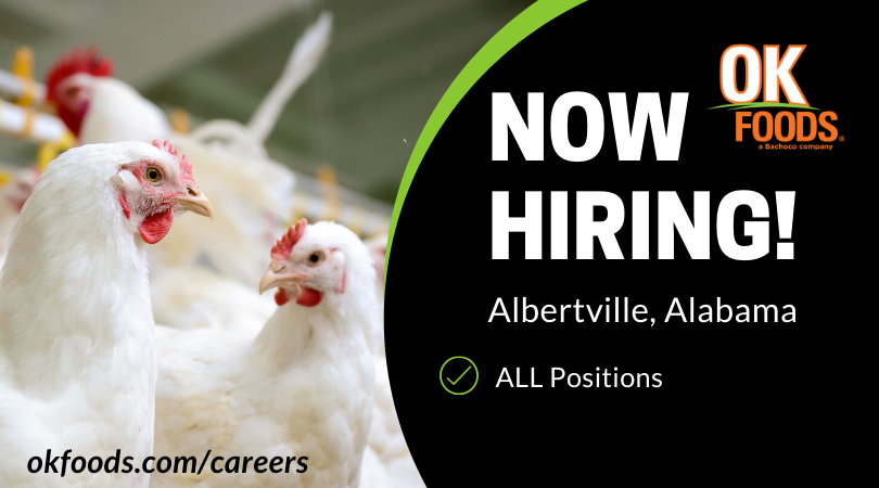 Join the OK Foods team in Albertville, Alabama. We are hiring for ALL POSITIONS! Visit okfoods.com/careers to view all open positions and to apply. 
#joinourteam #nowhiring #nourishtheworld #okfoods