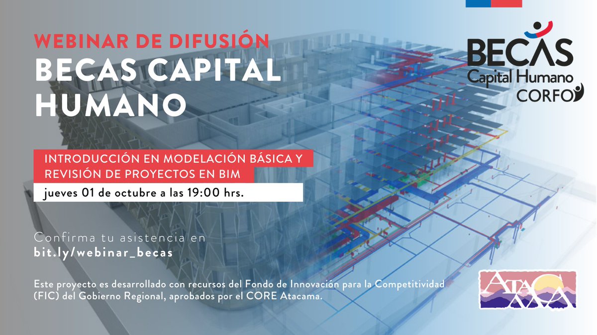 CorfoAtacama's tweet photo. Atención #Atacama! Ya está abierta la postulación a Becas Capital Humano @Corfo "Modelación Básica y Revisión de Proyectos en BIM" Postula 👉 https://t.co/U6Hj2ZyTxC y participa del webinar informativo este 01/10 Confirma asistencia en 👉 https://t.co/BXiBRPQsnE @CDT_ZonaNorte https://t.co/fdHNtXgUby