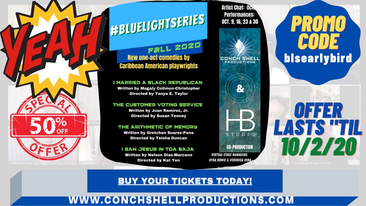 Early bird discount prices for #bluelightseries new comedic plays by Caribbean American writers #blm #vote #maria #faiith conchshellproductions.com