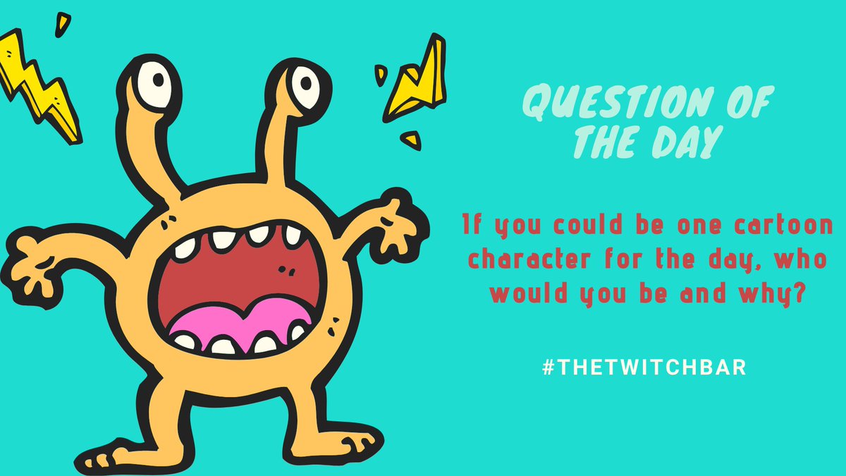 #QuestionOfTheDay #TheTwitchBar