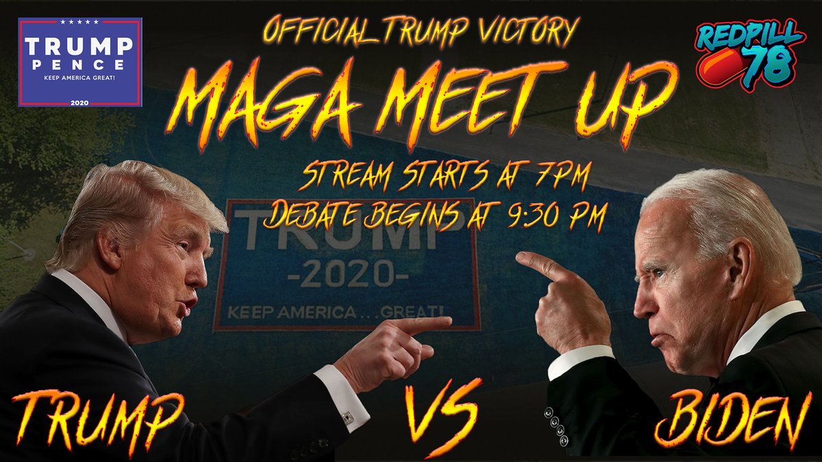 RedPill78's tweet photo. THE POLITICAL EVENT OF THE CENTURY! Stream begins at pm EST, Debate begins at 9:30pm EST Trump Vs Biden FIRST DEBATE #MagaMeetup LIVE #Trump2020 https://t.co/pXMZtR6qEM @RedPill78 @jr_majewski @TeamTrump @realDonaldTrump https://t.co/LO7WBCW6T3