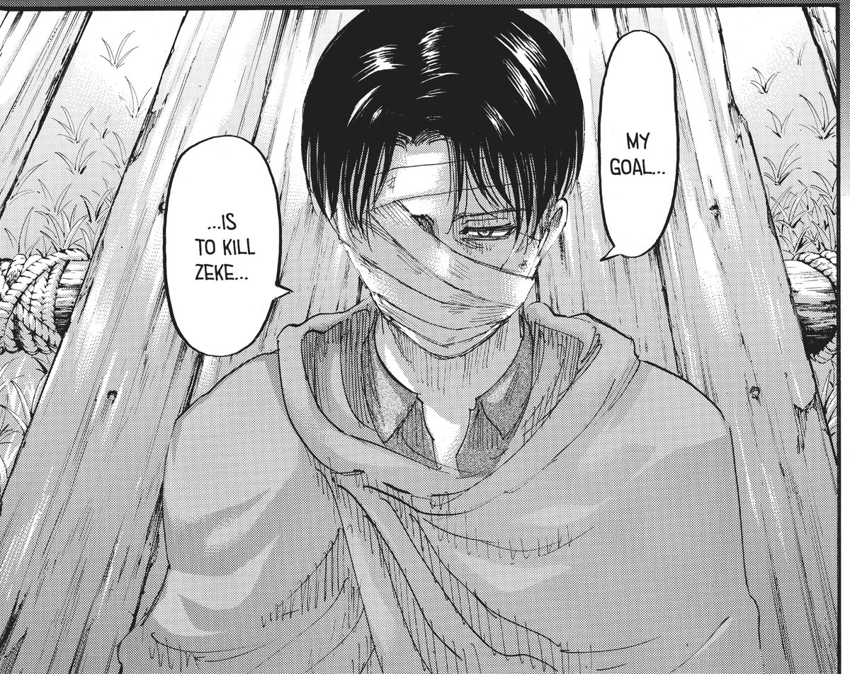 Back to Hanji's conversationAfter they realized Levi heard their talking which they mentioned leaving Zeke to Armin and PixisHe clears his objective which is killing Zeke.A whole special ass panel for his goal here you go