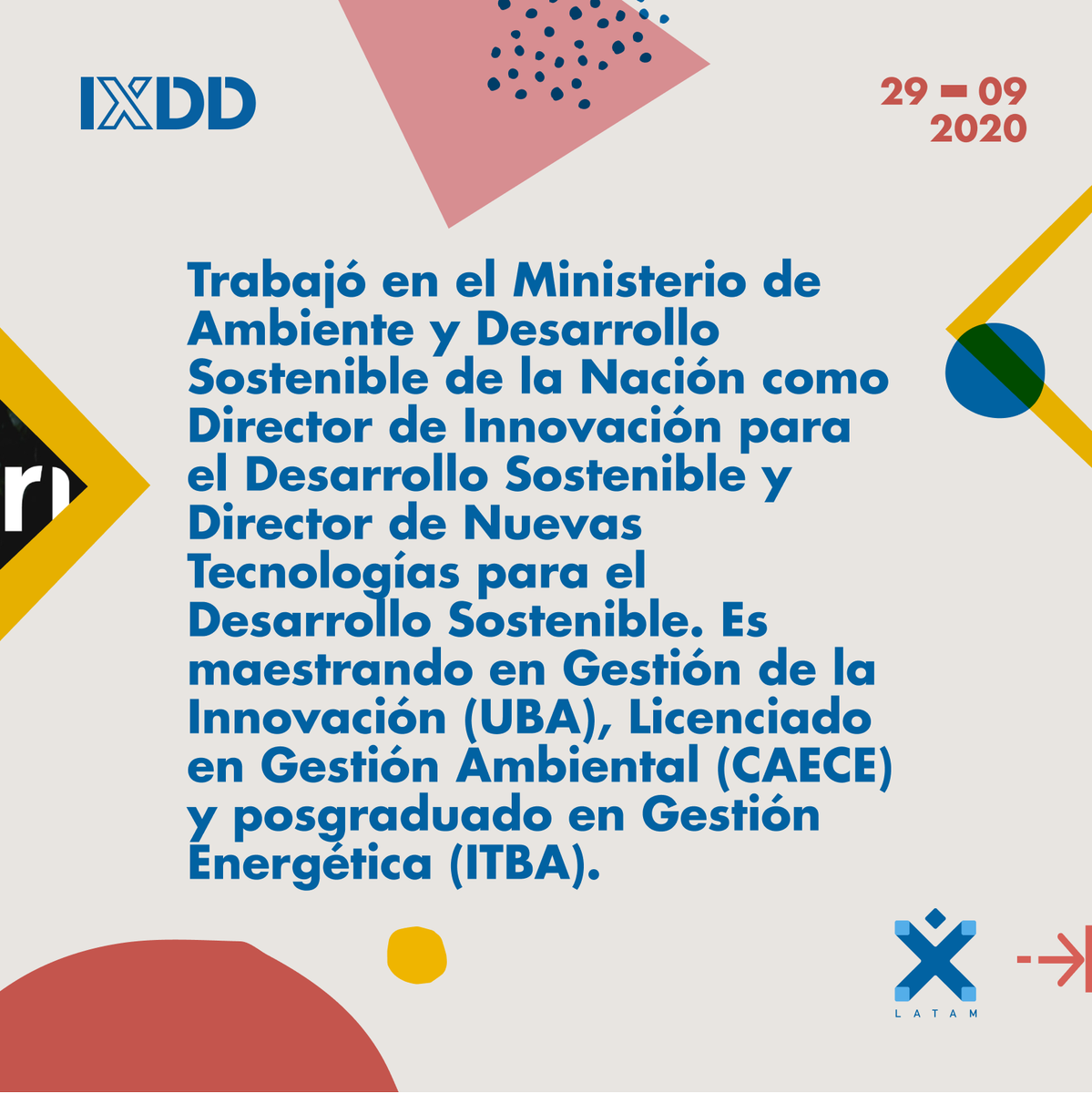 ixdalatam's tweet photo. Seguimos con @PremAmbiente  quien nos hablará de "Innovación y desarrollo sustentable: Repensando los modelos de negocio" #IxDD ¿Qué le preguntarías a Prem? https://t.co/nH17sicrXu