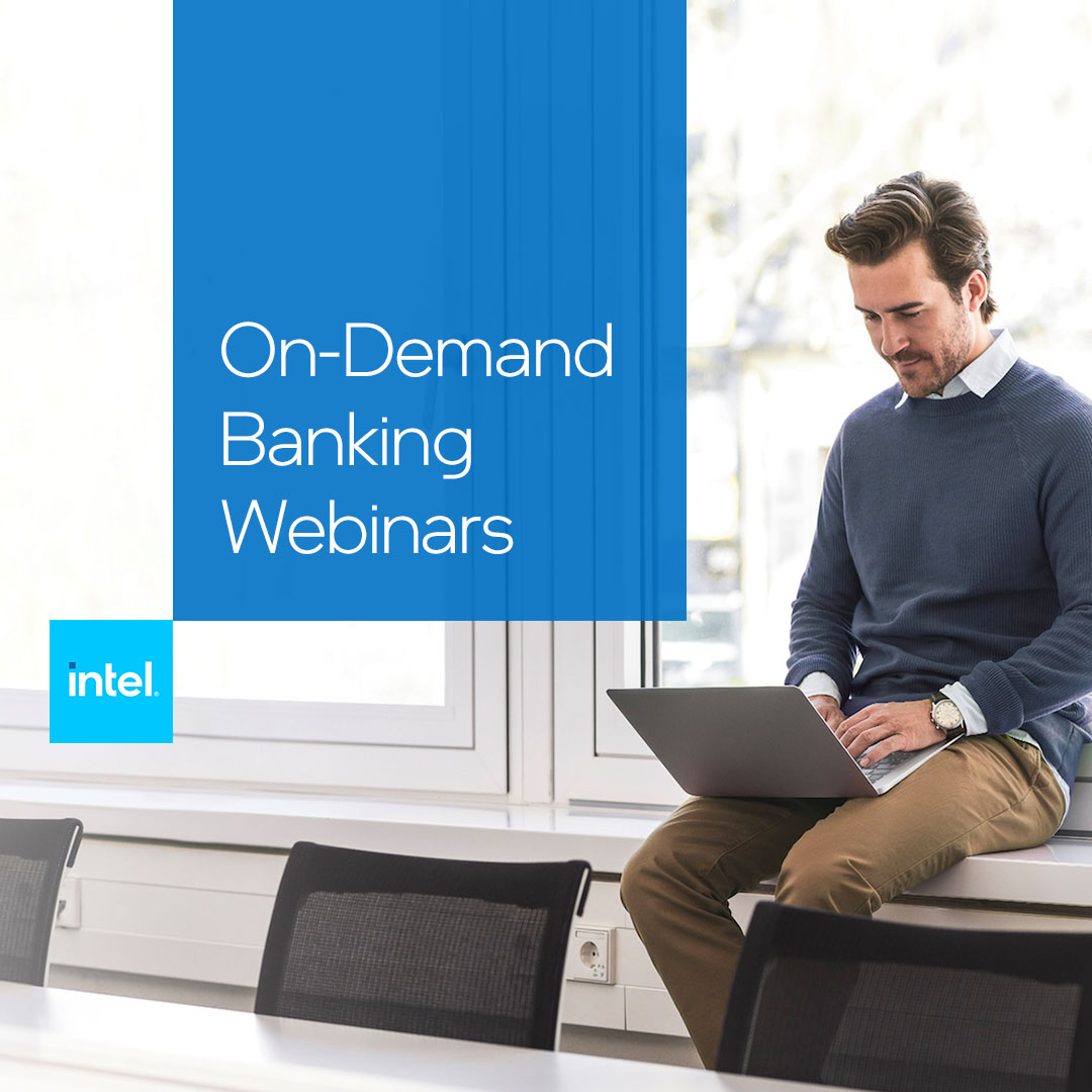 IntelEdge's tweet photo. New regulations. More competitors. Greater customer expectations. Banking is changing—fast. Check out our on-demand banking webinars to see how Intel
can help you stay ahead. #SSBA20