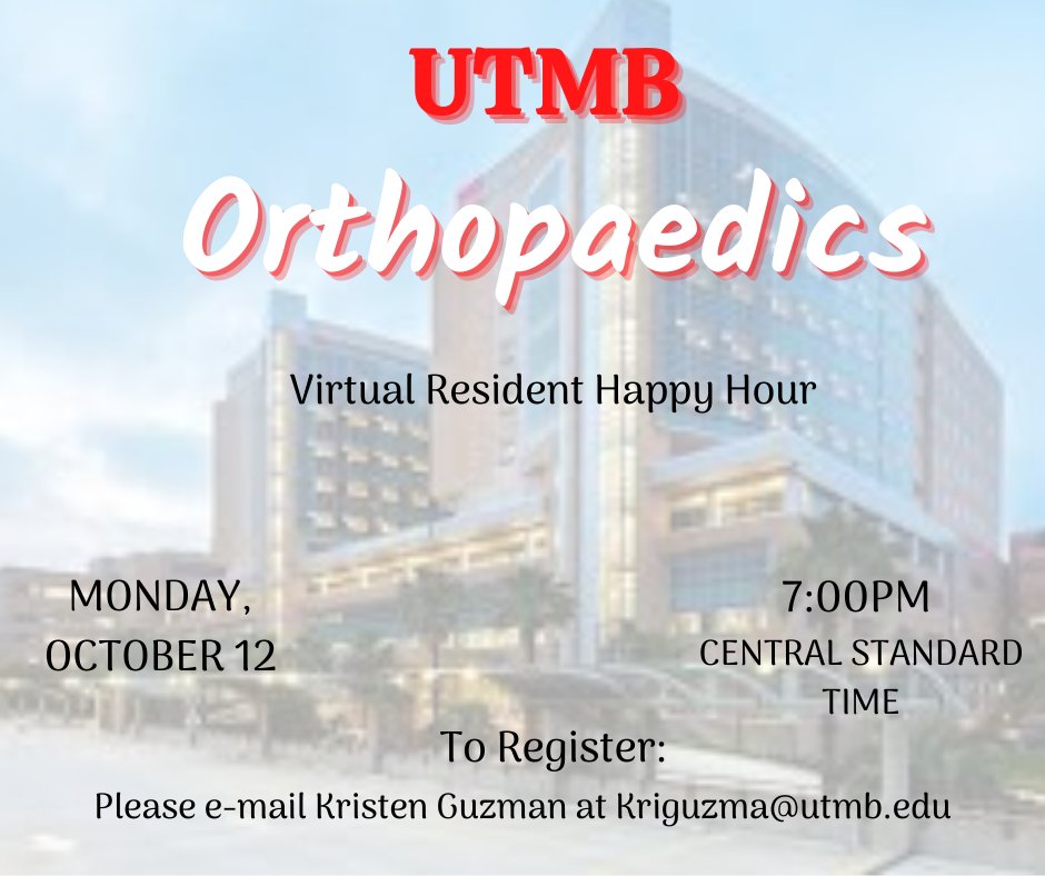 Attention all applicants!! Come join UTMB Orthopaedics for a virtual resident happy hour on 10/12 at 7:00PM CST. E-mail Kristen Guzman at Kriguzma@utmb.edu for the link! #OrthoTwitter #MedTwitter #MedStudentTwitter #OrthoMatch2020