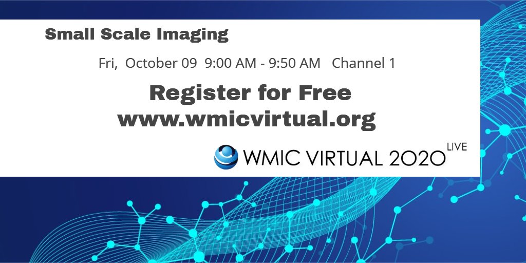 <a href="/PeterCaravan/">🇺🇦Peter Caravan🇺🇦</a> &amp; <a href="/davidizgar/">David Izquierdo</a> moderate the session " Small Scale Imaging" at #wmic2020 presented by <a href="/SYAMANTAkHAN/">Syamantak Khan</a>, Mahmoud Omar, Shirley Liu, Aixia Sun, @karim_s_karim register for free and check out this session. 

lp.constantcontactpages.com/cu/hcvKRqR/Sma…