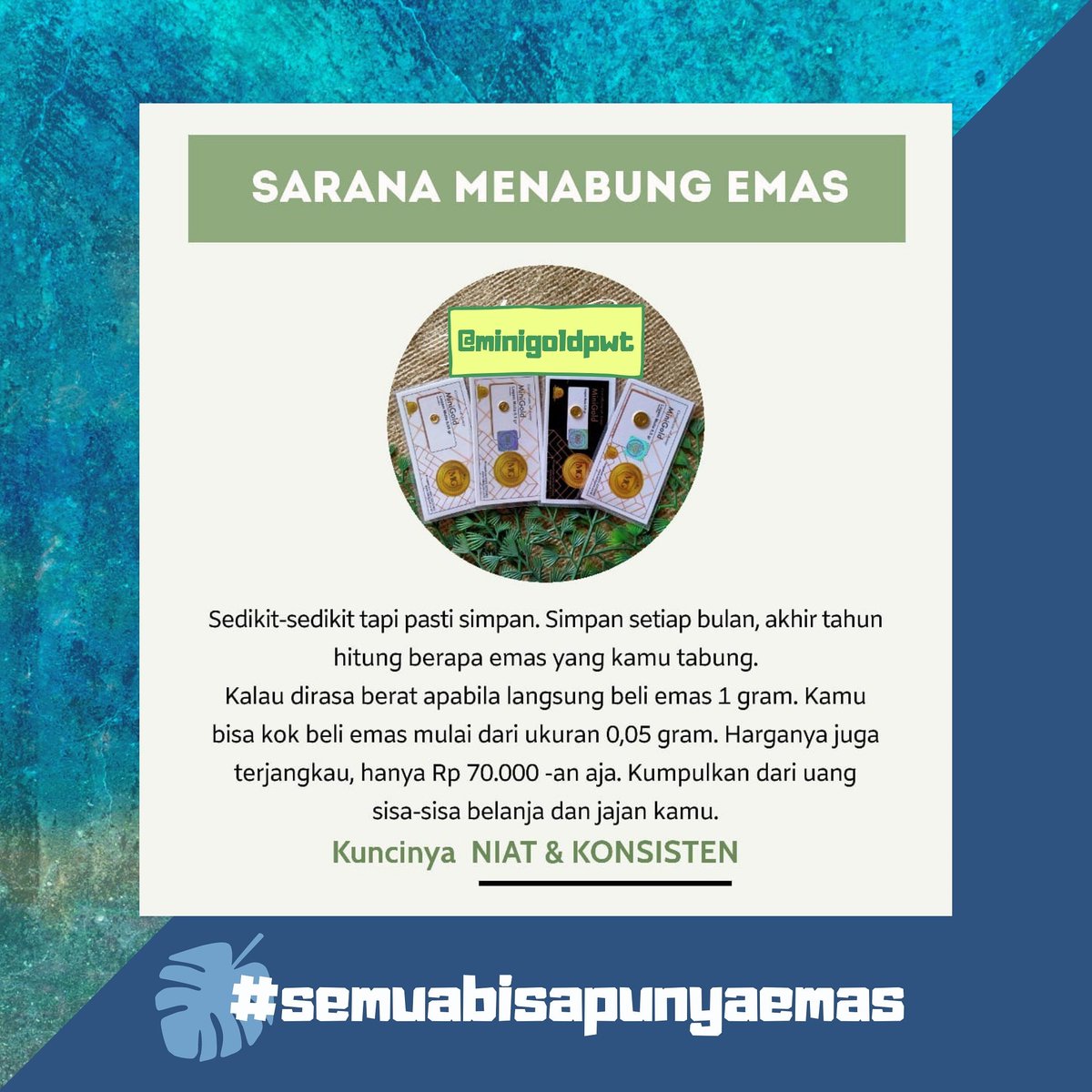 minigoldpwt's tweet photo. Sedikit sedikit asal fokus pada niat konsisten.. kalau belum mampu beli 1gram, bisa mulai dari kepingan minigold 
#SemuaBisaPunyaEmas  #minigoldid #minigold #minigoldpwt #GA1000KepingMinigold https://t.co/6E8zSwhw5B