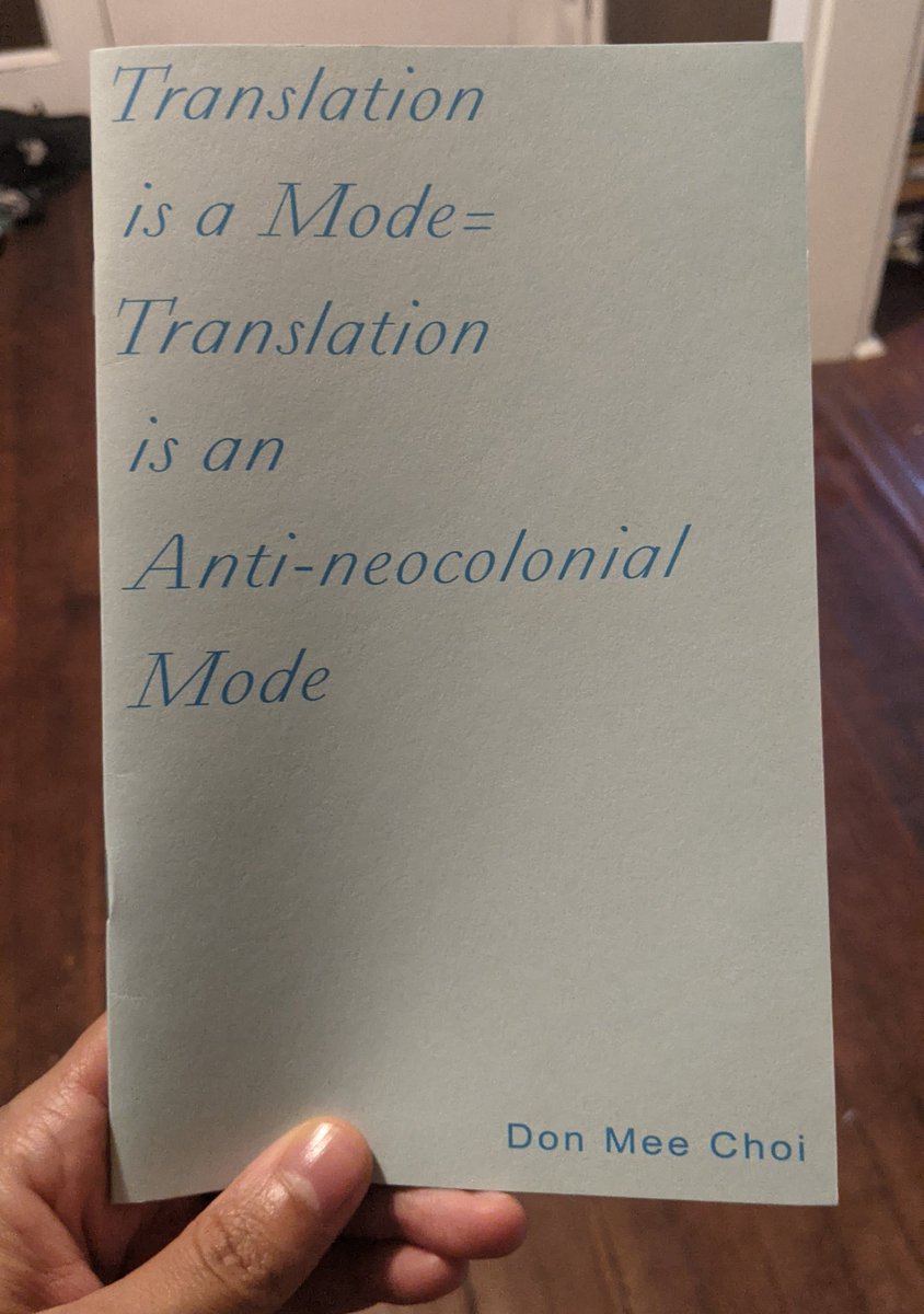 In this pamphlet,  @DonMeeChoi contextualizes Deleuze and Guattari's thesis "there is no mother tongue, only a power takeover by a dominant language" through her experience as someone from the neocolony, a feminist translator