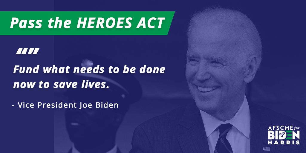AFSCME's tweet photo. Joe Biden knows it’s time for the Senate to take up the HEROES Act and fund the front lines. As president he’ll bring people together to get it passed. #Debates2020 https://t.co/mgyhKM5u3j